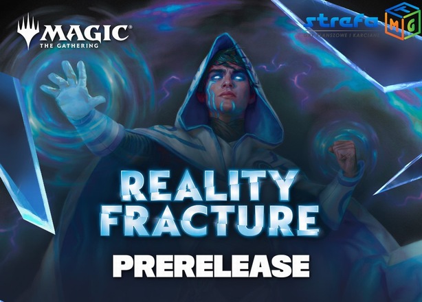 Bilety na MTG Prerelease Reality Fracture FRA - 30.09 o g. 18:00